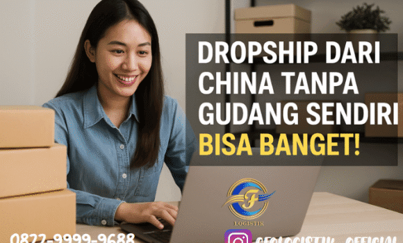 Dropship dari China Tanpa Gudang Sendiri? Bisa Banget!
